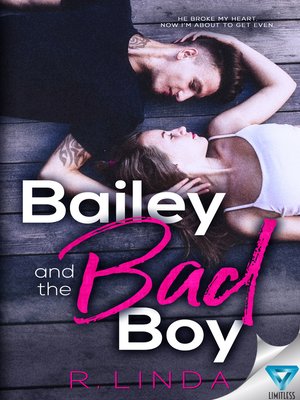 cover image of Bailey and the Bad Boy